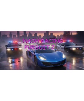 Nash Racing Pursuit 2 Steam Key GLOBAL